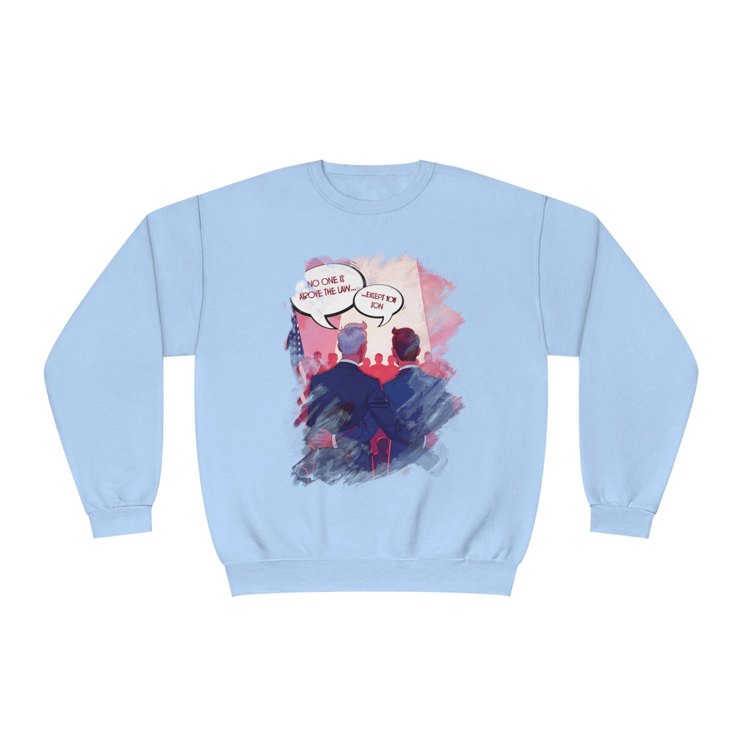 Hunter Above The Law Sweatshirt