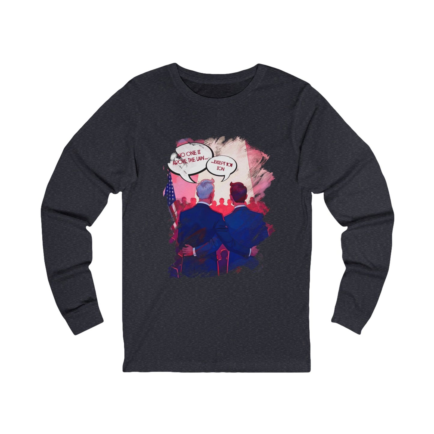 Above the Law Long Sleeve Tee