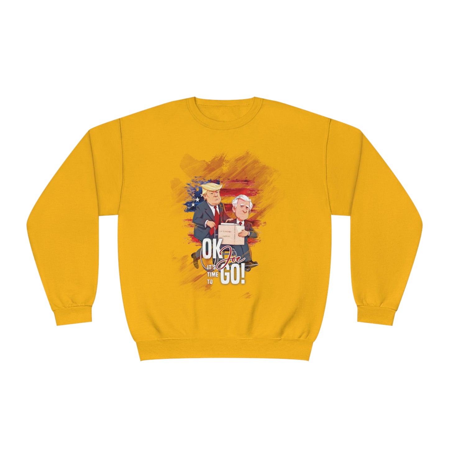 Joe it's time to Go Sweatshirt