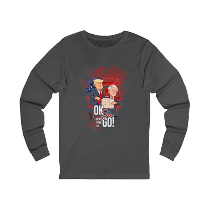 Time’s Up Joe Long Sleeve Tee