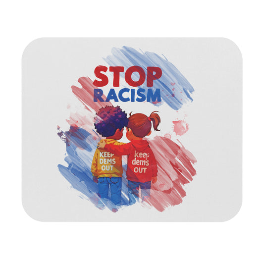 Stop Racism Mouse Pad