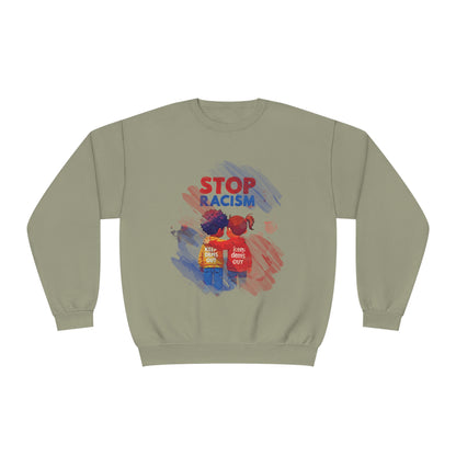 Stop Racism Sweatshirt