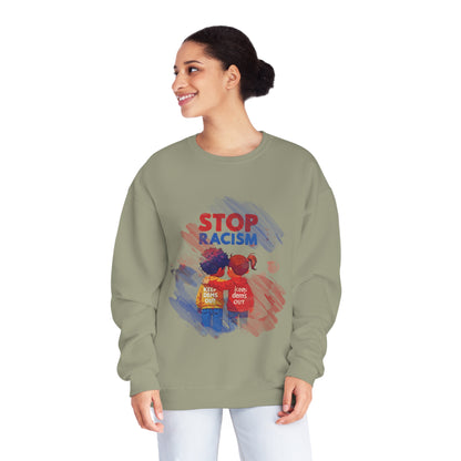 Stop Racism Sweatshirt