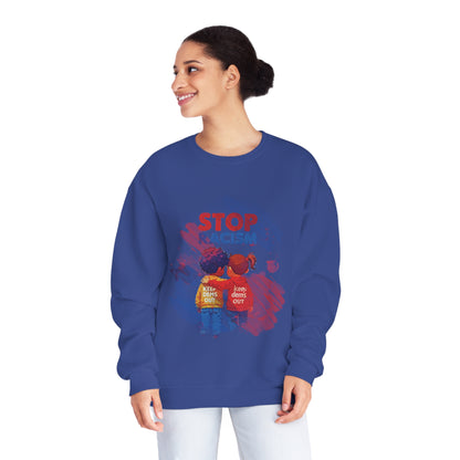 Stop Racism Sweatshirt