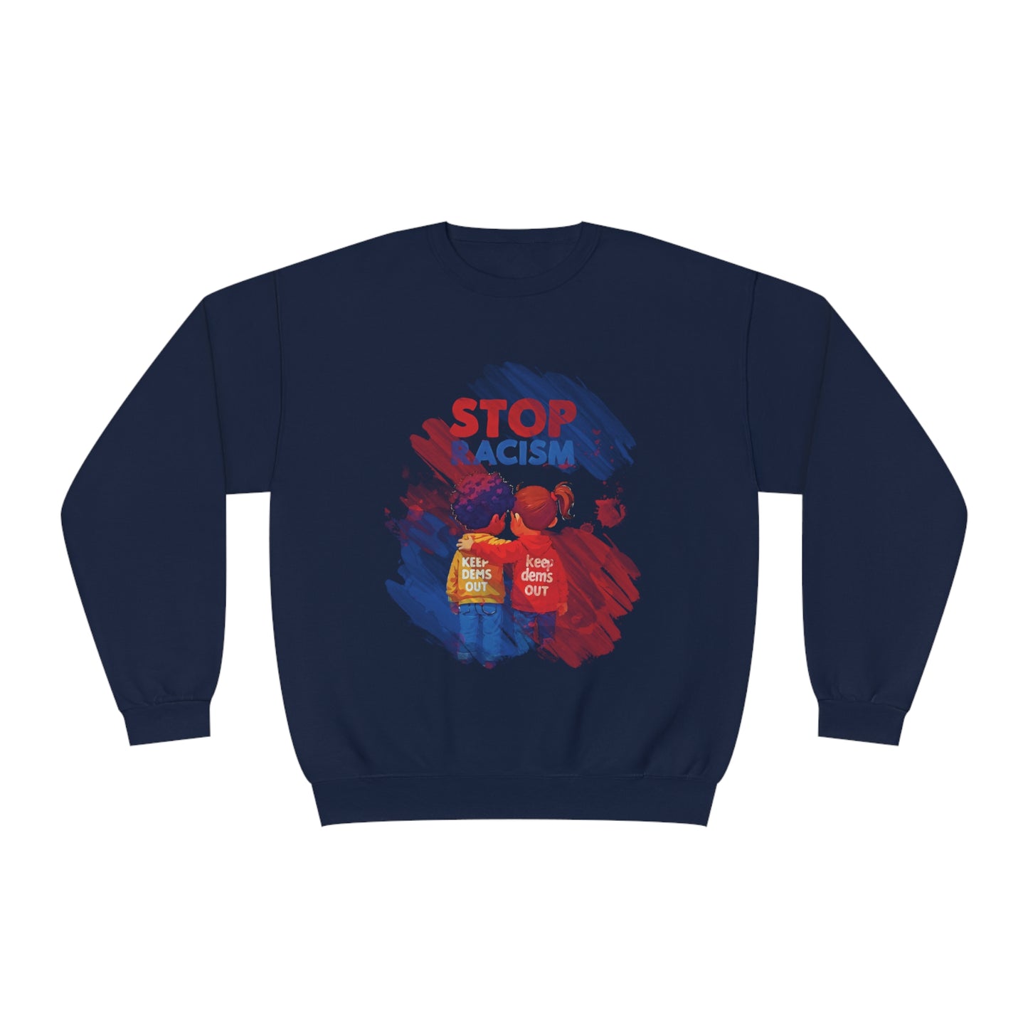 Stop Racism Sweatshirt