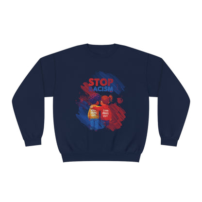 Stop Racism Sweatshirt