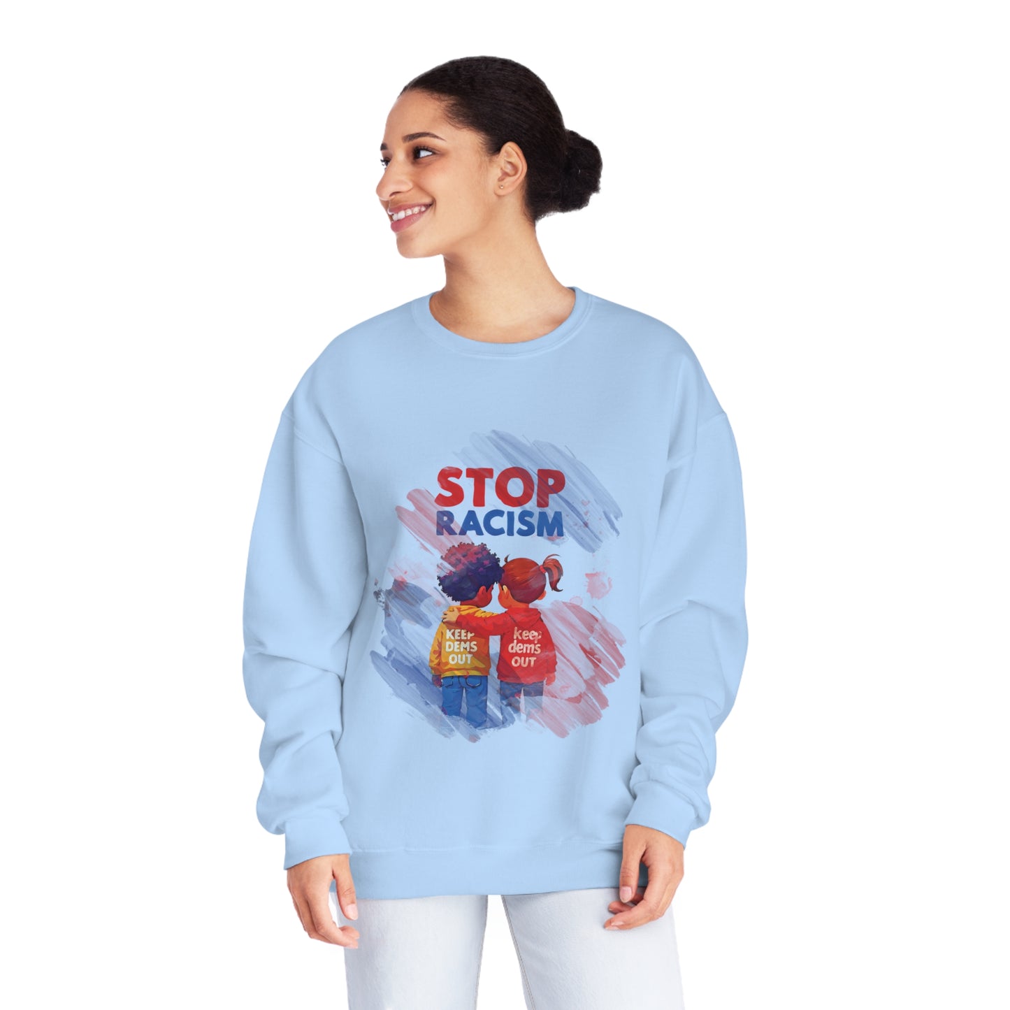 Stop Racism Sweatshirt